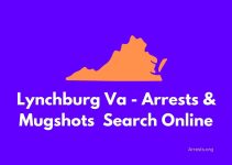 Arrests.org Lynchburg VA – Arrests & Mugshots Search Online