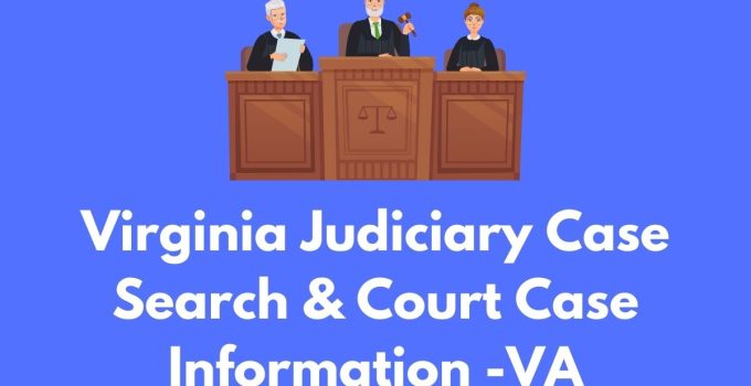 Arrests.org VA – Virginia Judiciary Case Search & Court Case Information