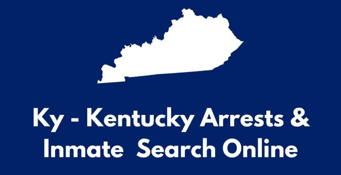 Arrests.org Ky – Kentucky Arrests & Inmate Search Online